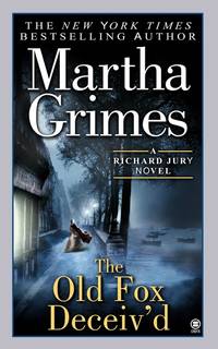 image of The Old Fox Deceiv'd (Richard Jury Mystery)
