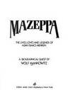 Mazeppa, the Lives, Loves, and Legends of Adah Isaacs Menken: A Biographical Quest by Wolf Mankowitz - 1982-07-01