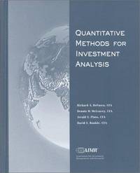 Quantitative Methods for Investment Analysis by DeFusco, Richard A.; Pinto, Jerald E.; Runkle, David E.; McLeavey, Dennis W - 2001-08-01