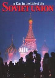 A Day in the Life of the Soviet Union by Rick Smolan; David Elliot Cohen - 1991-05