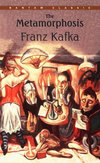 The Metamorphosis (Bantam Classics) by Franz Kafka - 1972