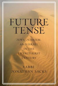 Future Tense: Jews, Judaism, and Israel in the Twenty-first Century