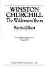 Winston S. Churchill : The Wilderness Years