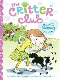 Amy and the Missing Puppy (1) (The Critter Club)
