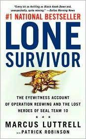 cover of Lone Survivor: The Eyewitness Account of Operation Redwing and the Lost Heroes of SEAL Team 10