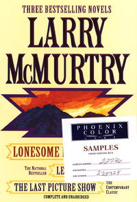 Larry McMurtry: Three Complete Novels (Lonesome Dove, Leaving Cheyenne, The Last Picture Show) by Larry McMurtry - 1994-06-21