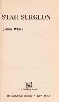 Star Surgeon by White, James