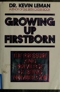 Growing Up Firstborn: The Pressure and Privilege of Being Number One