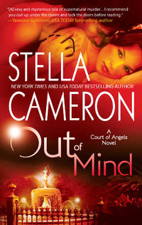 Out of Mind (A Court of Angels Novel, 2)