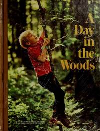 A day in the woods (Books for young explorers)