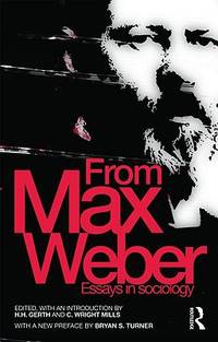 From Max Weber (ISBN: 9780415482691)