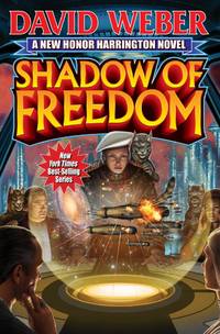 Shadow of Freedom by Weber, David - 2013