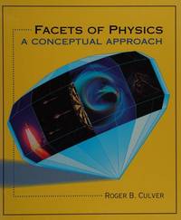 FACETS OF PHYSICS: A CONCEPTUAL APPRACH.