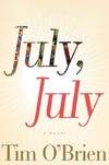 July, July  - 1st Edition/1st Printing