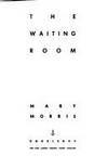 The Waiting Room: A Novel