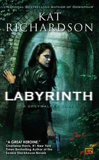 Labyrinth - Greywalker vol. 5 by Kat Richardson - 2011