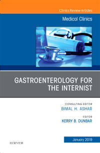 Gastroenterology for the Internist, An Issue of Medical Clinics of North America, Ebook (The...