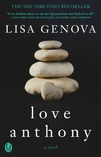 Love Anthony by Lisa Genova - 2013-04-02