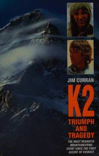 K2. The Story of the Savage Mountain