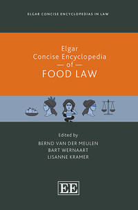 Elgar Concise Encyclopedia of Food Law