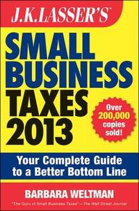 Jk Lasser's Small Business Taxes 2013