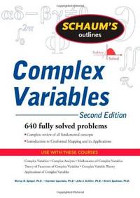 Schaum's Outline Of Complex Variables, 2ed