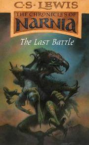 The Last Battle by Lewis C S - 1982