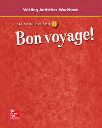 Bon voyage! Level 1, Writing Activities Workbook (GLENCOE FRENCH)