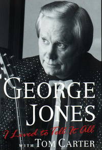 I Lived to Tell It All by Jones, George