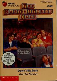 Dawn&#039;s Big Date (The Baby-Sitters Club #50) by Martin, Ann M - 1992-01-01