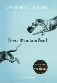 cover of Three Men in a Boat (Vintage Classics)