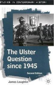 cover of The Ulster Question since 1945 (Studies in Contemporary History, 2)