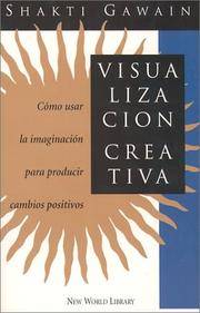 Visualización creativa: cómo usar la imaginación para...