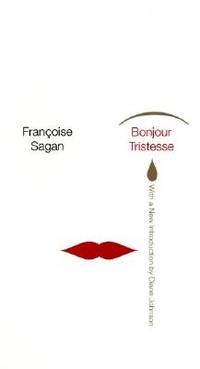 Bonjour Tristesse de Francoise Sagan - 2001-11-06