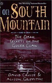 On South Mountain The Dark Secrets of the Goler Clan