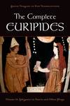 The Complete Euripedes: Volume II: Iphigenia in Tauris and Other Plays