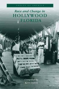 RACE AND CHANGE IN HOLLYWOOD FLORIDA Voices of America