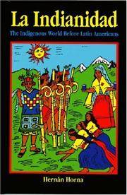 LA Indianidad: The Indigenous World Before Latin Americans