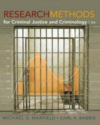 Research Methods For Criminal Justice and Criminology, 6th Edition