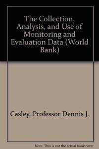 The Collection, Analysis, and Use of Monitoring and Evaluation Data (World Bank)