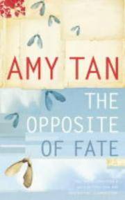 The Opposite of Fate : A Book of Musings