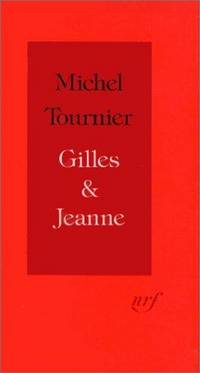 Gilles & Jeanne: Recit (French Edition)