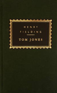 Tom Jones: Introduction by Claude Rawson (Everyman's Library Classics Series)