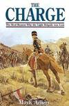 Charge:  Why the Light Brigade Was Lost.