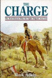 Charge: Why the Light Brigade Was Lost.
