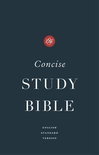 ESV Concise Study Bible (Hardcover)