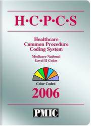 H.C.P.C.S Health Care Procedure Coding System 2006, (Coder's Choice)