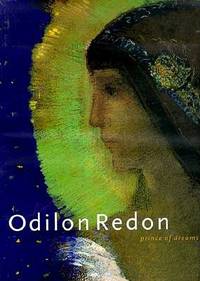 Odilon Redon: Prince of Dreams 1840-1916