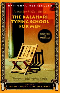 The Kalahari Typing School for Men by Smith, Alexander McCall - 2004-01-01