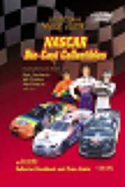 NASCAR Die-Cast Collectibles Collector&#039;s Value Guide by Mahony, Jeff - 2000